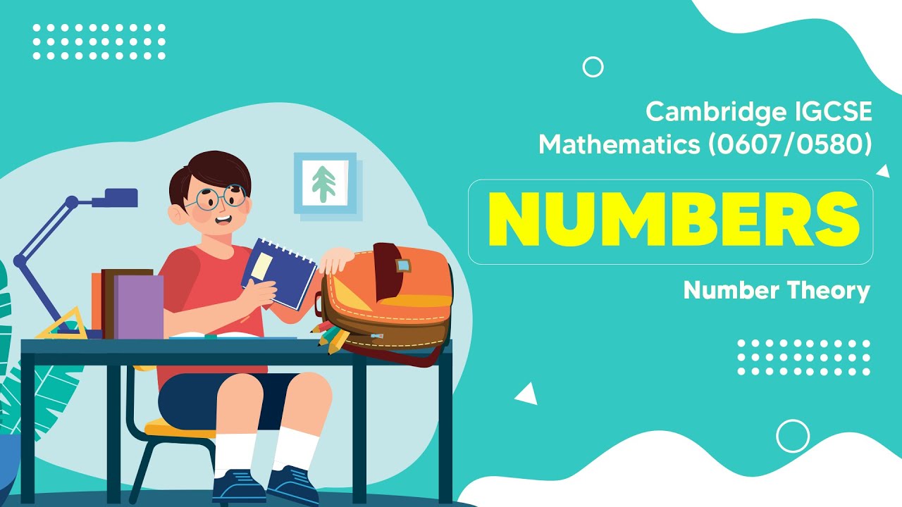 Introduction To Number Theory | Cambridge IGCSE Exam Preparation
