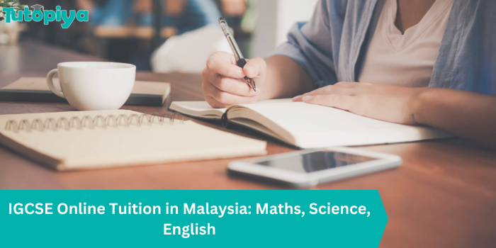 IGCSE Online Tuition in Malaysia